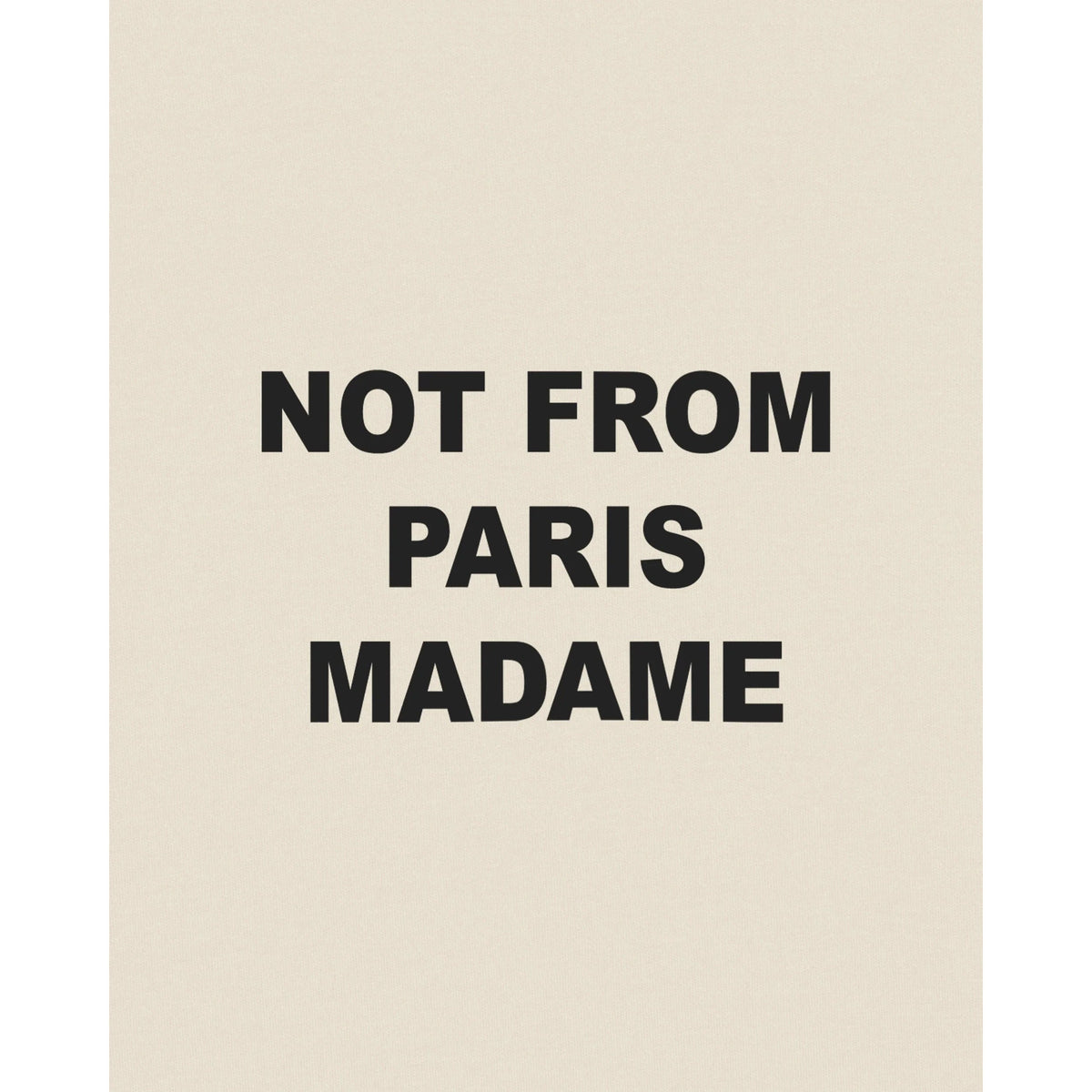 T-shirt Drôle de Monsieur Slogan beige détail